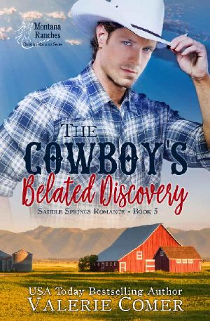 [Saddle Springs Romance 05] • The Cowboy's Belated Discovery